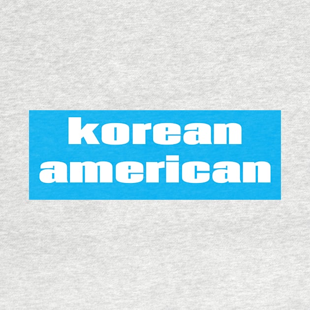 Korean American by ProjectX23Red